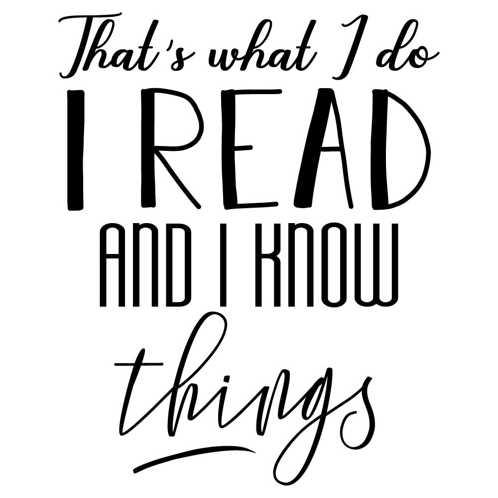 That’s what I do I read and I know things - Imagen 2